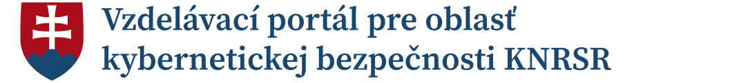 Vzdelávací portál pre oblasť kybernetickej bezpečnosti KNRSR